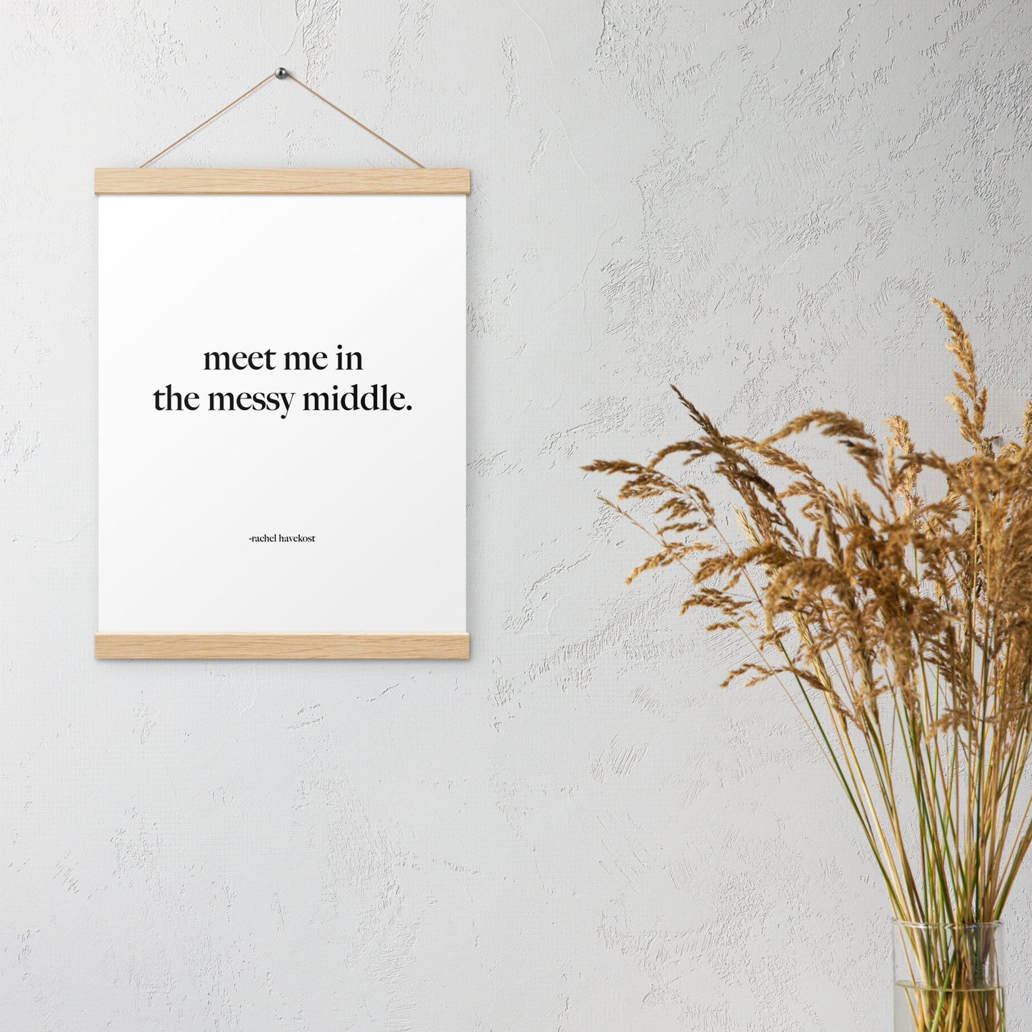 "Meet Me in the Messy Middle" hanging print