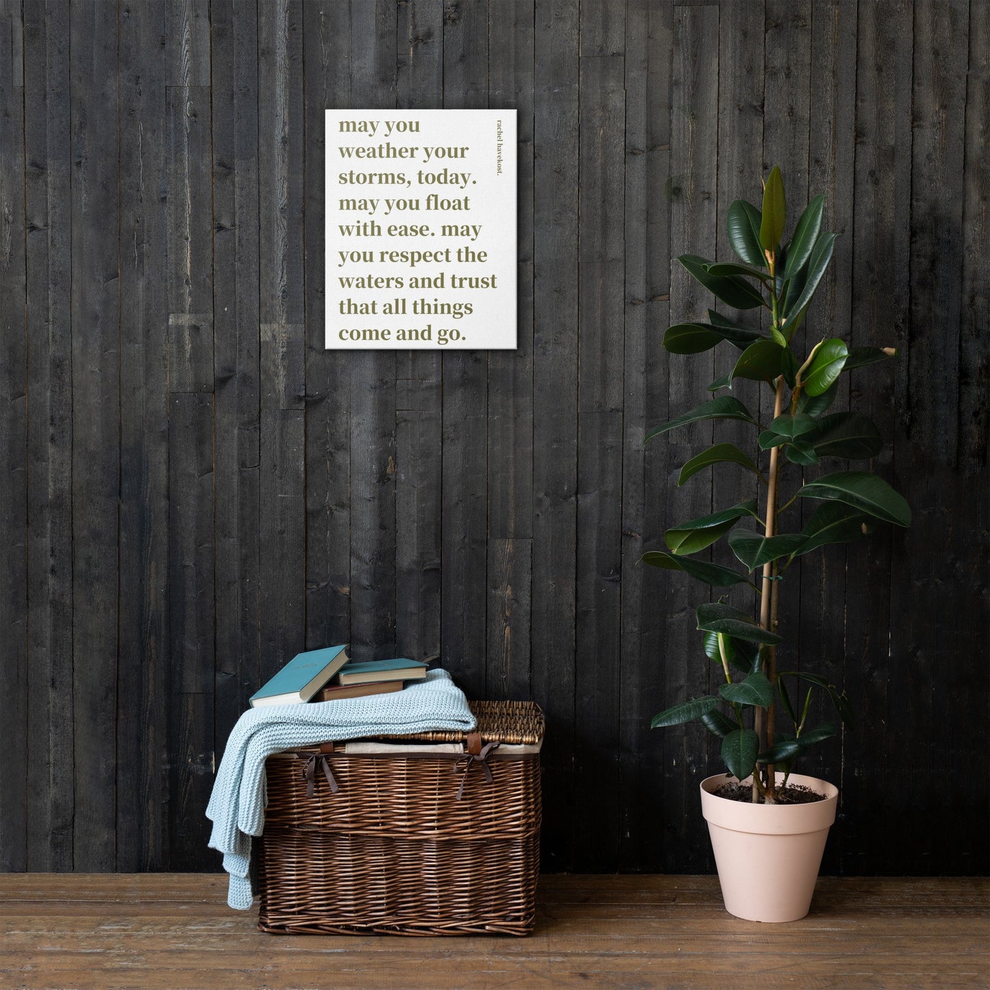 "may you weather the storm" canvas print.