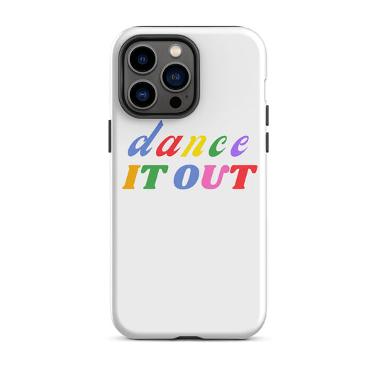 "Dance it Out" iPhone Case