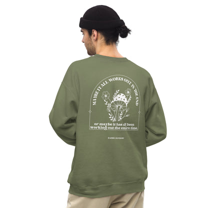 "Maybe it Works Out" Sweatshirt